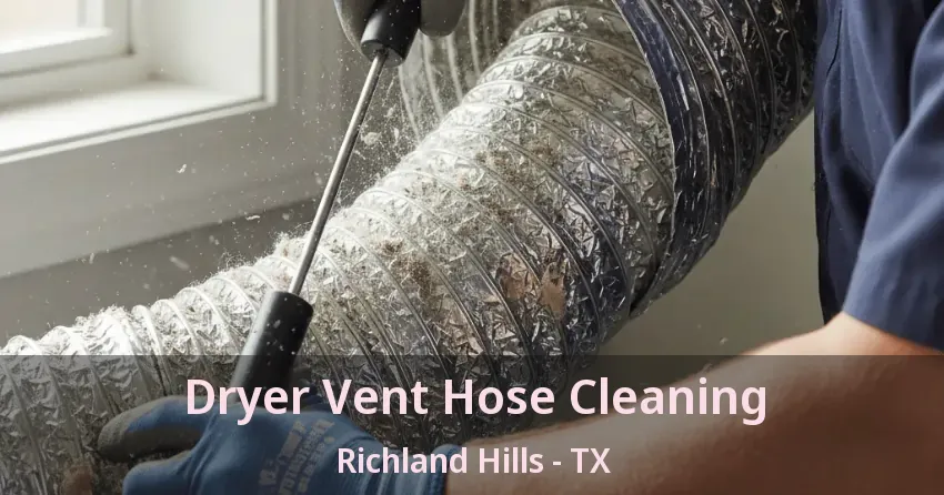 Dryer Vent Hose Cleaning Richland Hills - TX