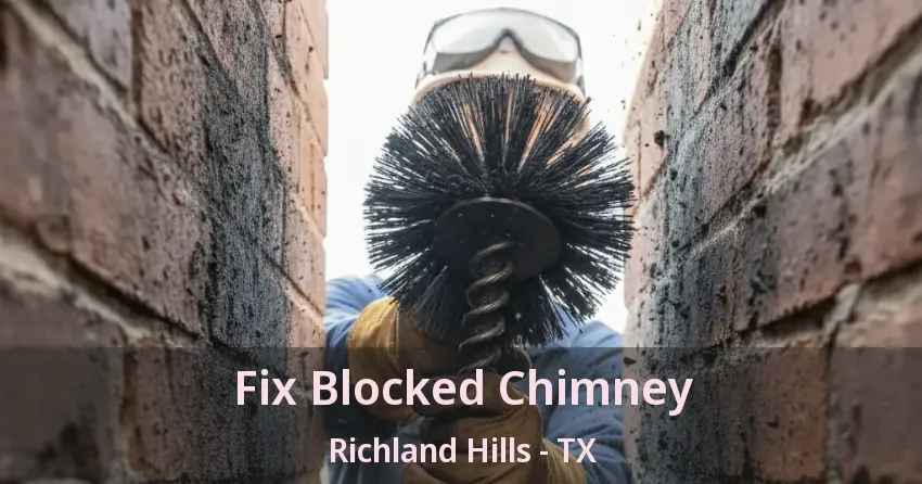 Fix Blocked Chimney Richland Hills - TX